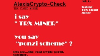 TRX CLOUD MINER - REAL OR FAKE ? Update: investment lost? account closed- AlexisCrypto Check 1