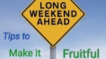 What to do on Weekends. Make Friday fruitful.