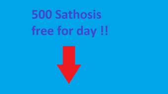 500 Sathosis free for day!!!