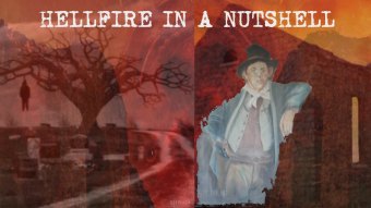 Hellfire in a Nutshell