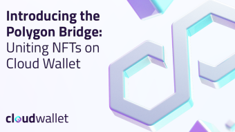 Uniting NFTs on Cloud Wallet!