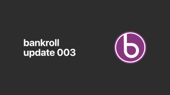 bankroll update 003
