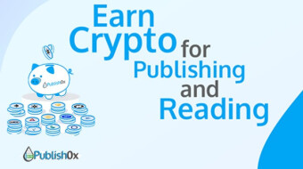Here Are 3 Ways To Earn Cryptocurrency With The Publish0x System