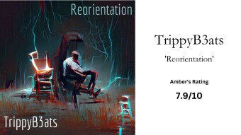 Album Review - "Reorientation" by TrippyB3ats