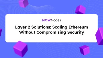 Layer 2 Solutions: Scaling Ethereum Without Compromising Security