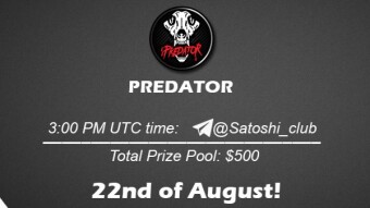Join the AMA of Satoshi Club x Predator. Rewards: 500 USDT, August 22nd.