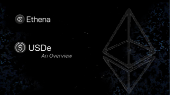 Ethena - A brief overview of USDe