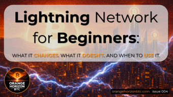 Lightning Network for Beginners: What It Changes, What It Doesn't, and When to Use It