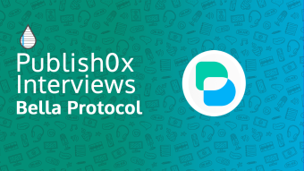Publish0x Interview: Bella Protocol