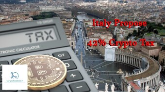 Italy Propose 42% Crypto Tax