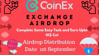 Cet | Participating in Airdrop from CoinEx Exchange will share $ 10,000 of Cet | token Referral $ 5