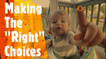 Making The "Right" Choices
