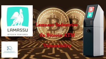 Lamassu Industries fix Bitcoin ATM Vulnerability