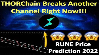 THORChain Breaks Another Channel Right Now | RUNE Price Prediction 2022