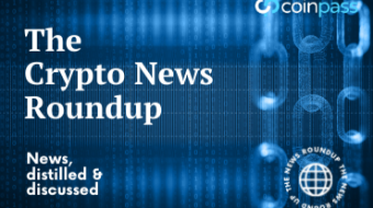 The Crypto News Roundup: January 27, 2021