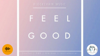 Blockchain Music Series: “LIFTED” | Uplifting Feel Good Music