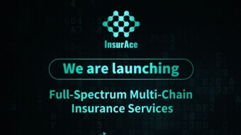 InsurAce launches Full-Spectrum Multi-Chain insurance services