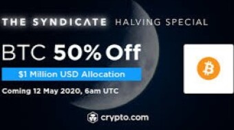 Crypto.Com- The Syndicate BTC Halving Special is on NOW!!!! Get your 50% off BTC right now