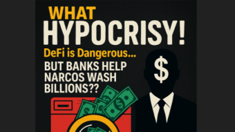 WHAT HYPOCRISY! DeFi is Dangerous... But Banks Help Narcos Wash Billions??