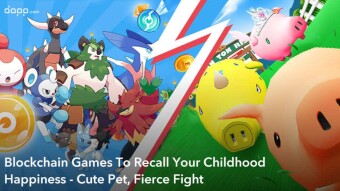 🐤 2 Blockchain Games To Recall Your Childhood Happiness - Cute Pet, Fierce Fight