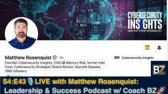 Leadership & Success Podcast Interviews Matthew Rosenquist
