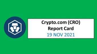 19 NOV 2021 (FRI)- Crypto.com (CRO) Report Card