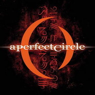 A PERFECT CIRCLE (alternative rock)