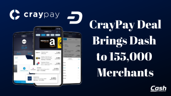 CrayPay Deal Brings Dash to 155,000 US Merchants