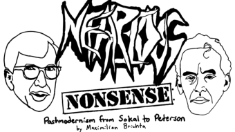 Nefarious Nonsense: Postmodernism from Sokal to Peterson