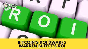 Bitcoin's ROI Dwarfs Warren Buffet’s ROI