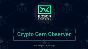 What Is Boson Protocol (BOSON) And How Does It Work? | KuCoin Crypto Gem Observer