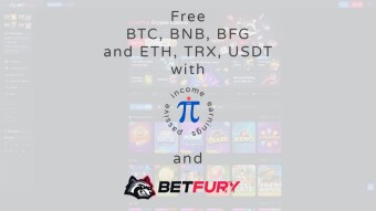 Earn Free BTC, BNB, BFG and ETH, TRX, USDT with Passive Income Earnings and BetFury