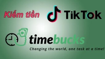 Timebucks là gì? Hưỡng dẫn làm nhiệm vụ kiếm tiền online với Time bucks