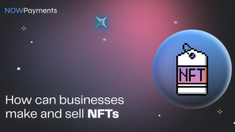 How can businesses make and sell NFTs?