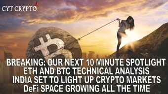 BREAKING: NEW 10 MINUTE SPOTLIGHT REVEALED - ETH & BTC TA - INDIA SET TO LIGHT CRYPTO MARKETS