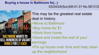 Should I Buy a $1 House in Baltimore? | 4chan greentext