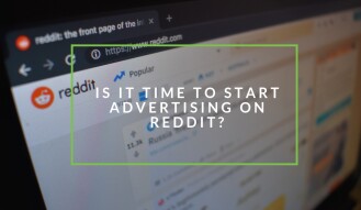 Is It Time To Start Advertising On Reddit?