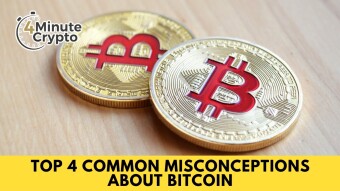 Top 4 Common Misconceptions About Bitcoin #433