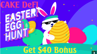 CAKE DeFI Easter Bonus - Get a $40 DFI Bonus instead of $30