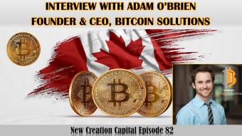 Episode 82: Interview with Adam O'Brien CEO & Founder of #Bitcoin Solutions in Canada