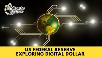 US Federal Reserve Exploring Digital Dollar #431