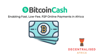 Why Bitcoin Cash is Important for the Crypto Ecosystem in Africa