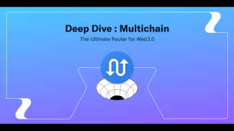 Multichain — A Deep Dive - All You Need to Know About Multichain — The Ultimate Router for Web 3.0