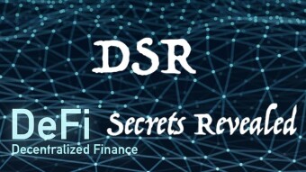 DSR - DeFi Secrets Revealed ----> DeFi
