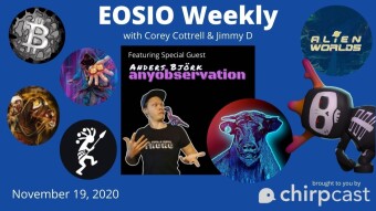 EOSIO Weekly Featuring WAX NFT Guru Anders Björk of Anyobservation.com