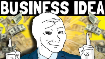 Business Ideas General #1 | 4chan greentext