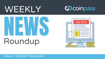 The Weekly News Round-up: The Latest Developments in Crypto