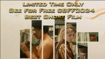 ANOTHER CHANCE TO SEE CBFF2024 Best Short Film: _elicit_ by Stacha Hicks