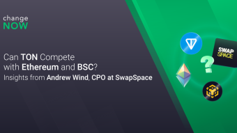 Can TON Compete with Ethereum and BSC? Insights from Andrew Wind, CPO at SwapSpace!
