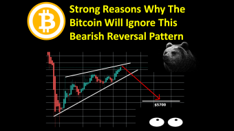 Strong Reasons Why The Bitcoin Will Ignore This Bearish Reversal Pattern